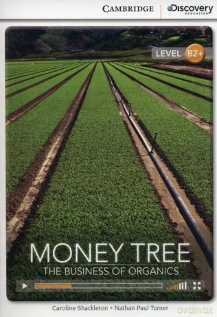 Money Tree: The Business of Organics - Shackleton Caroline, Turner Nathan Paul [KSIĄŻKA]