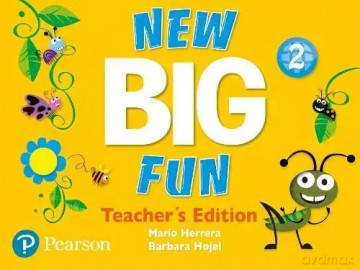 New Big Fun 2. Teacher's Edition - Mario Herrera, Barbara Hojel [KSIĄŻKA]