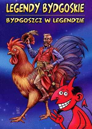 Legendy bydgoskie [KOMIKS]