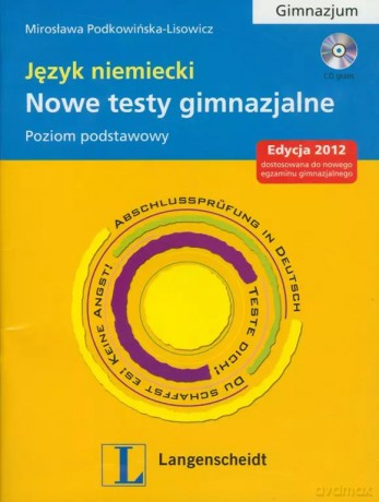 Nowe testy gimnazjalne. Język niemiecki - Mirosława Podkowińska-Lisowicz [KSIĄŻKA]