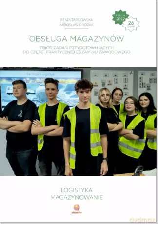 Obsługa magazynów. Zbiór zadań. Edycja 2022 [KSIĄŻKA]