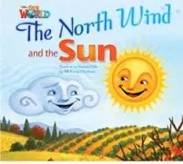 OUR WORLD BRE A1 The North Wind and The Sun Reader - Jill Korey O'Sullivan [KSIĄŻKA]