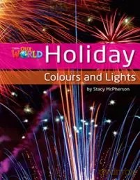 OUR WORLD BRE A2 Holiday Colours and Lights Reader - Stacy McPherson [KSIĄŻKA]