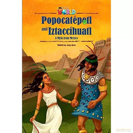 OUR WORLD BRE B1 Popocatepetl and Iztaccihuatl Reader - Joey Acra [KSIĄŻKA]