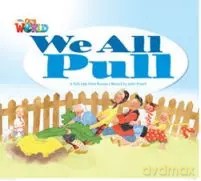 OUR WORLD BRE Beginner We all Pull Reader - John Porell [KSIĄŻKA]