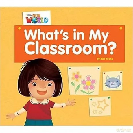 OUR WORLD BRE Beginner What's in my Classroom Reader - Kim Young [KSIĄŻKA]
