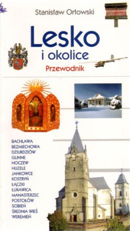 Lesko i okolice. Przewodnik - Stanisław Orłowski [KSIĄŻKA]
