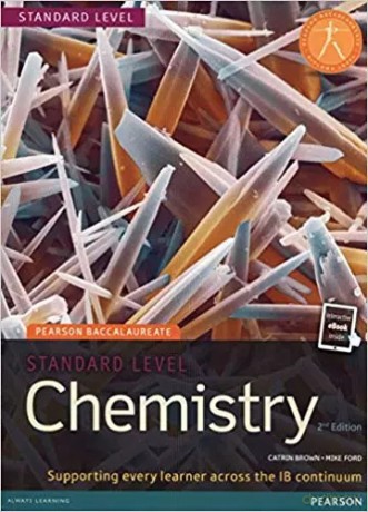 Pearson Baccalaureate Chemistry Standard Level 2nd edition print and ebook bundle for the IB Diplom - Catrin Brown, Mike Ford [KSIĄŻKA]
