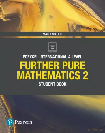 Pearson Edexcel International A Level Mathematics Further Pure Mathematics 2 Student Book - Joe Skrakowski, Harry Smith [KSIĄŻKA]
