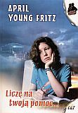 Liczę na twoją pomoc... - April Young Fritz [KSIĄŻKA]