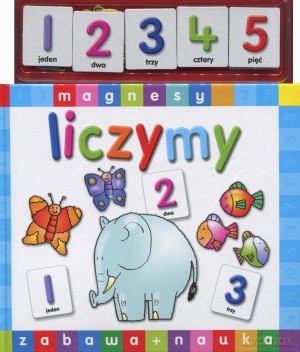 Liczymy. Magnesy. Zabawa + Nauka [KSIĄŻKA]