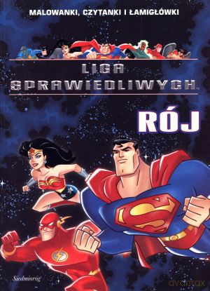 Liga Sprawiedliwych. Rój [KSIĄŻKA]