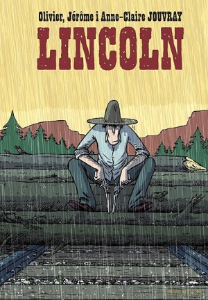 Lincoln - Olivier Jouvray, Jerome Jouvray [KSIĄŻKA]