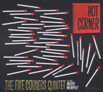 The Five Corners Quintet: Hot Corner [CD]