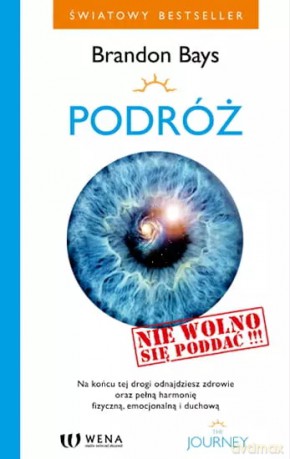 Podróż. The Journey - Brandon Bays [KSIĄŻKA]
