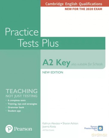Practice Tests Plus A2 Key. Cambridge Exams 2020 (Also for Schools). Student's Book without key - Rosemary Aravanis, Sharon Ashton, Joanna Kosta [KSIĄŻKA]