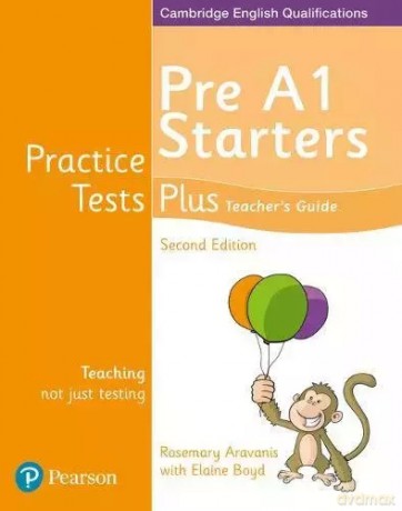 Practice Tests Plus YLE 2ed Starters Teacher's Guide - Elaine Boyd, Rosemary Aravanis [KSIĄŻKA]