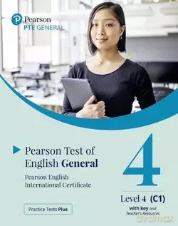 Practice Tests Plus. PTE General Level 4 (C1) with key and Teacher's Resources [KSIĄŻKA]