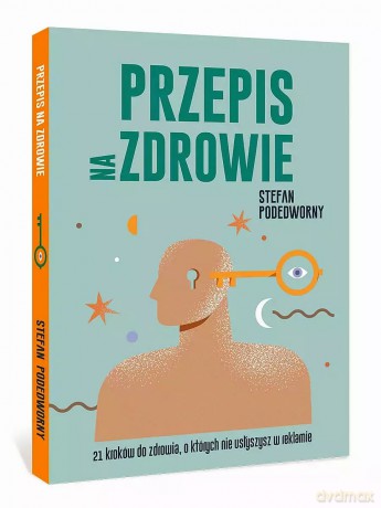 Przepis na zdrowie - Stefan Podedworny [KSIĄŻKA]