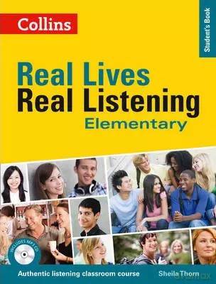 Real Lives Real Listening. Student's Book + CD - Sheila Thorn [KSIĄŻKA]