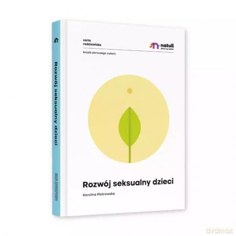 Rozwój seksualny dzieci - Karolina Piotrowska [KSIĄŻKA]