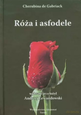 Róża i asfodele - Andrzej Lewandowski [KSIĄŻKA]