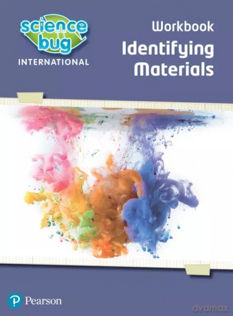 Science Bug: Identifying materials Workbook - Deborah Herridge, Debbie Eccles [KSIĄŻKA]