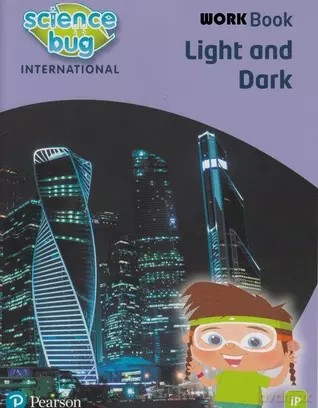 Science Bug: iPrimary Year 1 Light and dark Workbook [KSIĄŻKA]