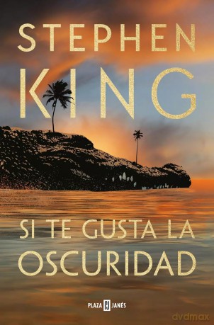 Si te gusta la oscuridad - Stephen King [KSIĄŻKA]