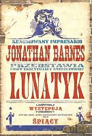 Lunatyk - Jonathan Barnes [KSIĄŻKA]