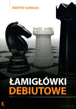 Łamigłówki debiutowe - Martin Surman [KSIĄŻKA]