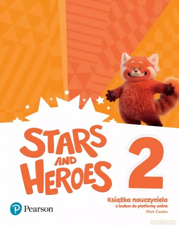 Stars and Heroes 2. Książka nauczyciela [KSIĄŻKA]