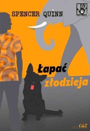 Łapać złodzieja - Spencer Quinn [KSIĄŻKA]