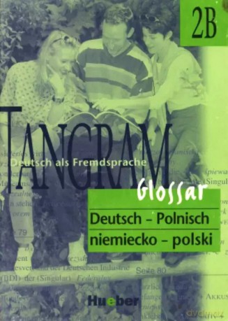 Tangram 2B. Słownik - Zbigniew Kaliciński, Anna Kalicińska [KSIĄŻKA]