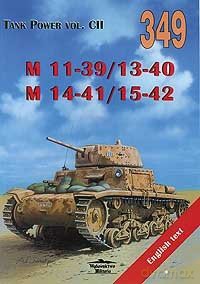 M 11-39/13-40. M 14-41/15-42. Tank Power vol. CII 349 - Janusz Ledwoch [KSIĄŻKA]