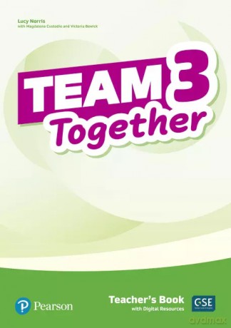 Team Together 3. Teacher's Book + Digital Resources - Magdalena Custodio, Lucy Norris, Victoria Bewick [KSIĄŻKA]