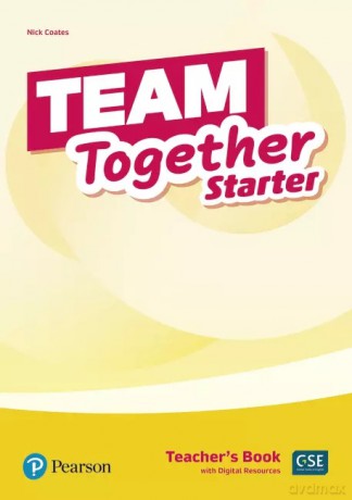 Team Together Starter. Teacher's Book + Digital Resources - Nick Coates [KSIĄŻKA]