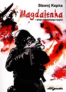 Magdalenka - akcja największego ryzyka - Sławoj Kopka [KSIĄŻKA]