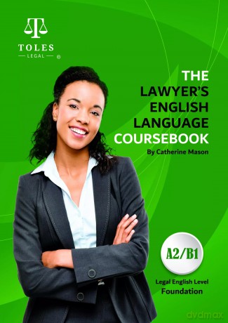The Lawyer's English Language Coursebook. Foundation Level (A2/B1) - Catherine Mason [KSIĄŻKA]