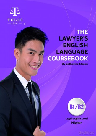 The Lawyer's English Language Coursebook. Higher Level (B1/B2) - Catherine Mason [KSIĄŻKA]