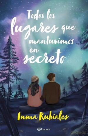 Todos los lugares que mantuvimos en secreto - Inma Rubiales [KSIĄŻKA]