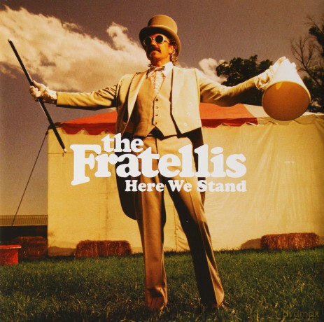 The Fratellis: Here We Stand [CD]