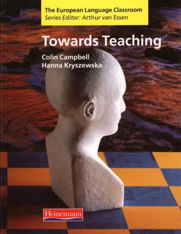 Towards Teaching - Arthur Van Essen, Colin Campbell, Hanna Kryszewska [KSIĄŻKA]