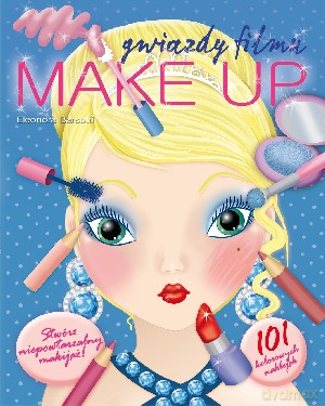 Make Up gwiazdy filmu - Eleonora Barsotti [KSIĄŻKA]