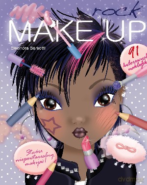 Make Up Rock - Eleonora Barsotti [KSIĄŻKA]