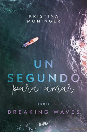 Un segundo para amar - Kristina Moninger [KSIĄŻKA]