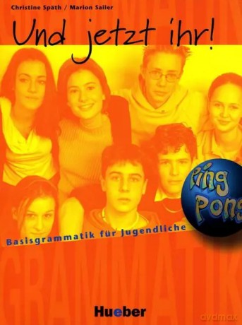 Und jetzt ihr! grammatik - Christine Spath, Marion Sailer [KSIĄŻKA]