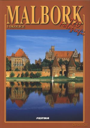 Malbork i okolice - Mieczysław Haftka [KSIĄŻKA]