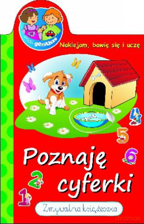 Mali geniusze. Poznaję cyferki. Zmywalna książeczka - Anna Wiśniewska [KSIĄŻKA]