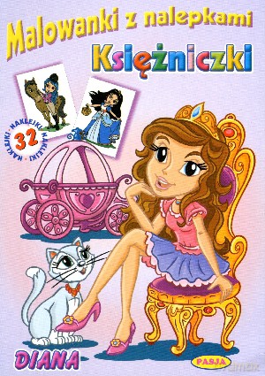 Malowanki z nalepkami. Księżniczki. Diana [KSIĄŻKA]
